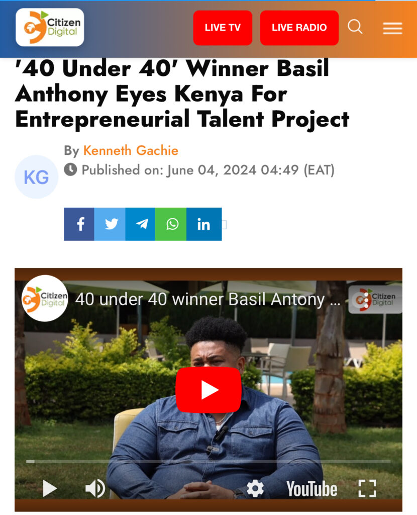 '40 Under 40' Winner Basil Anthony Eyes Kenya For Entrepreneurial Talent Project